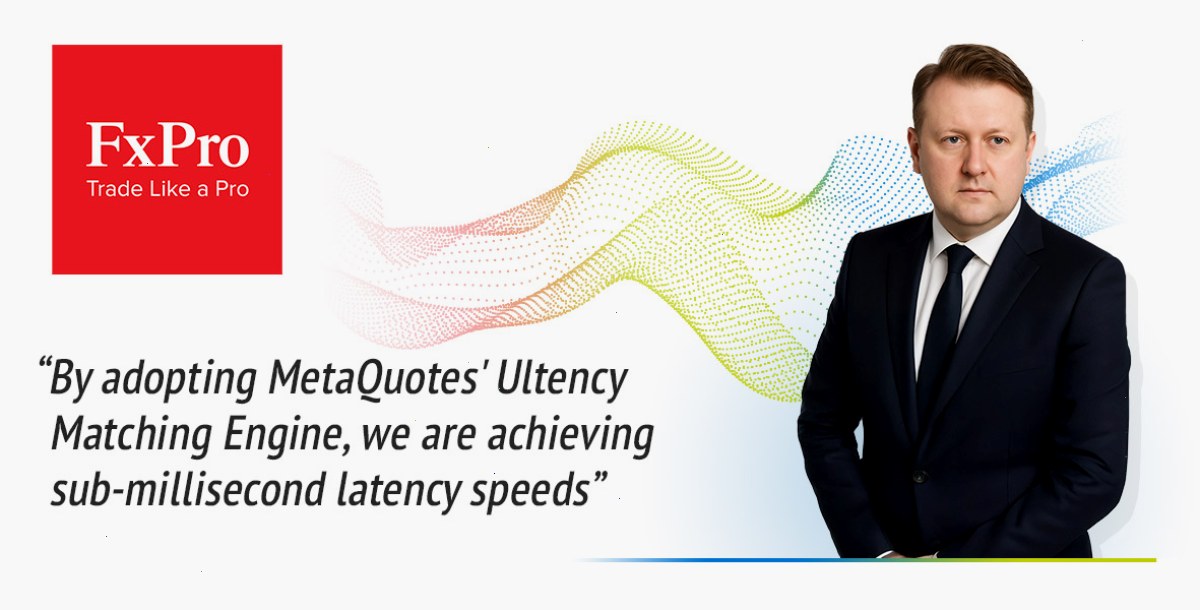 FxPro 整合 MetaQuotes 的 Ultency 以提高流动性和执行性能（封面配图）
